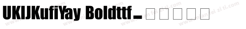 UKIJKufiYay Boldttf字体转换